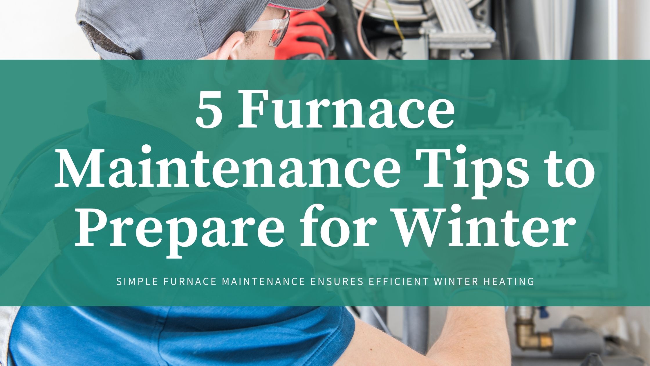 Furnace Linings Problems? Easy Fixes and Maintenance Tips