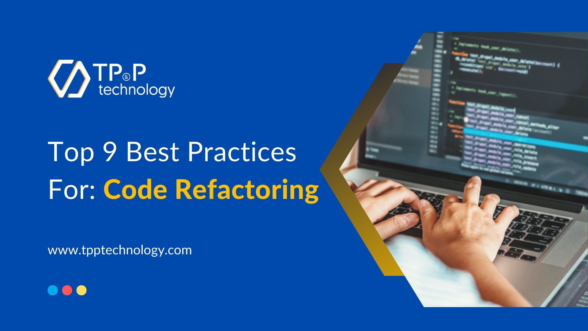 Refactories: Best Practices for Cleaner and Better Code